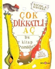 Çok Dikkatli Aç Beta Kids