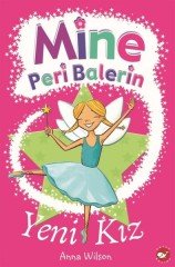 Mine Peri Balerin- 1 - Yeni Kız Beyaz Balina Yayınları