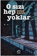O Sızı Hep Yoklar İletişim Yayıncılık