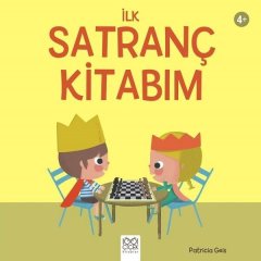 İlk Satranç Kitabım 1001 Çiçek Kitaplar