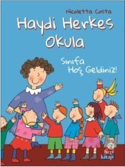 Sınıfa Hoş Geldiniz-Haydi Herkes Okula Hep Kitap