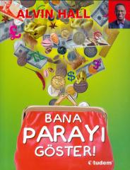 Bana Parayı Göster Tudem Yayınları