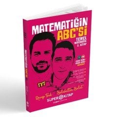 TYT Matematiğin Abcsi Temel Matematik 2. Kitap Süper Kitap Yayınları