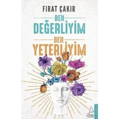 Ben Değerliyim Ben Yeterliyim Destek Yayınları