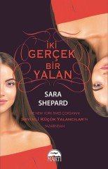 İki Gerçek Bir Yalan Martı Yayınları