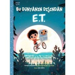 Bu Dünyanın Dışından E. T. - Pop Klasik Doğan Egmont Yayıncılık