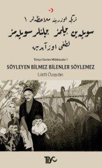 Söyleyen Bilmez Bilenler Söylemez Tiyo Yayınevi