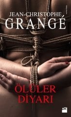 Ölüler Diyarı Jean Christophe Grange Doğan Kitap
