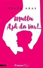 Mutlu Aşk da Var İnkılap Kitabevi