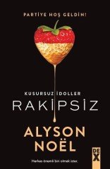 Rakipsiz - Kusursuz İdoller Dex Yayınevi