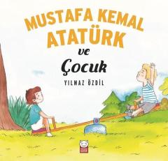 Mustafa Kemal Atatürk ve Çocuk Kırmızı Kedi Yayınları