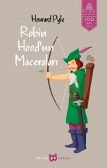 Robin Hood un Maceraları Tam Metin Howard Pyle Beyan Yayınları
