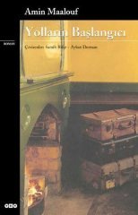 Yolların Başlangıcı Yapı Kredi Yayınları