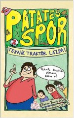 Teknik Traktör Lazım! - Patates Spor 2 Nesil Çocuk Yayınları
