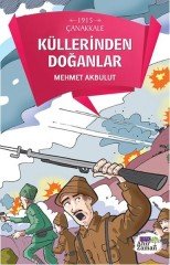1915 Çanakkale - Küllerinden Doğanlar Ahir Zaman