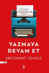 Yazmaya Devam Et Ercüment Cengiz Everest Yayınları