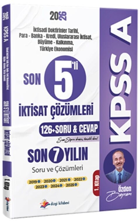 2026 KPSS A Son 5 li İktisat Son 7 Yıl Tamamı Çözümlü Orijinal Çıkmış Sorular 1. Kitap Dizgi Kitap