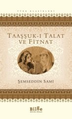 Taaşşuk-ı Talat ve Fitnat Bilge Kültür Sanat