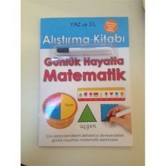 Yaz ve Sil Alıştırma Kitabı: Günlük Hayatta Matematik