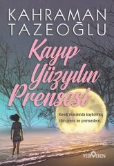 Kayıp Yüzyılın Prensesi Yediveren Yayınları
