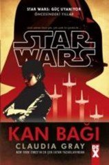 Star Wars Güç Uyanıyor - Kan Bağı Dex Yayınevi