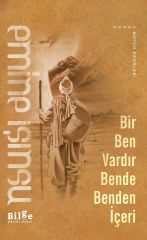 Bir Ben Vardır Bende Benden İçeri Bilge Kültür Sanat