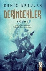 Derindekiler - Şüphe Dex Yayınevi