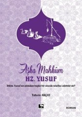 Aşka Mahkum Hz. Yusuf Çınaraltı Yayınları