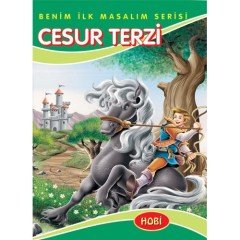 Cesur Terzi - Benim İlk Masalım Serisi - Ema Kitap