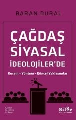 Çağdaş Siyasal İdeolojilerde Kuram Yöntem Güncel Yaklaşımlar Baran Dural Bilge Kültür Sanat