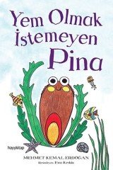 Yem Olmak İstemeyen Pina Hayykitap Yayınları