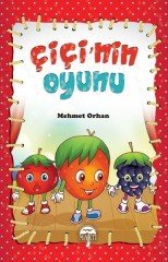 Çiçi’nin Oyunu Martı Yayınları