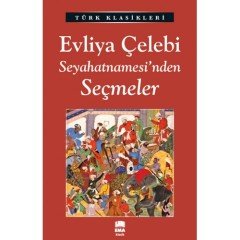 Evliya Çelebi Seyahatnamesi' nden Seçmeler Ema Kitap