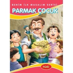 Parmak Çocuk - Benim İlk Masalım Serisi - Ema Kitap