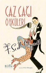 Caz Çağı Öyküleri F. Scott Fitzgerald Bilge Kültür Sanat