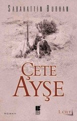 Çete Ayşe 1 Cilt Bilge Kültür Sanat Yayınları