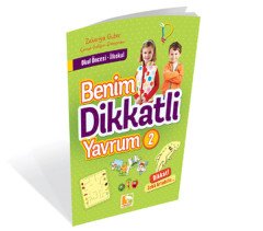 Benim Dikkatli Yavrum - 2 Çınaraltı Yayınları