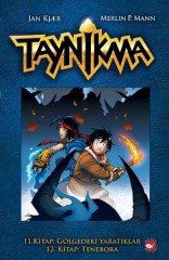 Taynikma - 11. Kitap Gölgedeki Yaratıklar ve 12. Kitap Tenebora Beyaz Balina Yayınları
