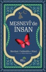 Mesnevide İnsan Mevlana Celaleddin Rumi Ahir Zaman
