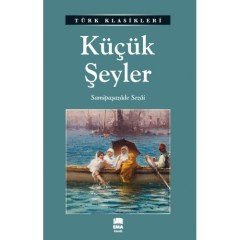 Küçük Şeyler Ema Kitap