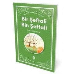 Bir Şeftali Bin Şeftali - Samed Behrengi - Ema Çocuk