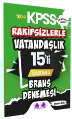 2024 KPSS Vatandaşlık Rakipsizlerle 15 li Deneme Rakipsiz UZEM