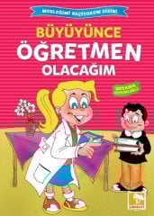 Büyüyünce Öğretmen Olacağım Çınaraltı Yayınları
