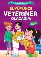 Büyüyünce Veteriner Olacağım Çınaraltı Yayınları