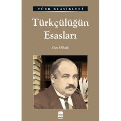 Türkçülüğün Esasları Ema Kitap