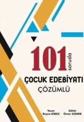 ÖABT MEB AGS Türkçe Öğretmenliği Çocuk Edebiyatı 101 Soruda Soru Bankası Ömür Güner