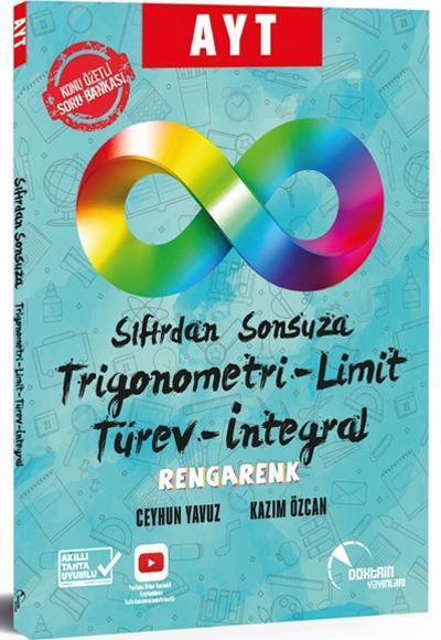 AYT Sıfırdan Sonsuza Trigonometri Limit Türev İntegral Rengarenk Konu Özetli Soru Bankası Doktrin Yayınları