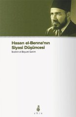 Hasan el-Benna’nın Siyasi Düşüncesi Ekin Yayınları