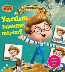 Değerlere İlk Adım Yardımlaşma Hikayesi Yardım Edebilir miyim Parıltı Yayınları