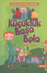 Küçüklük Başa Bela Yuva Yayınları